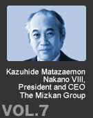 Kazuhide Matazaemon Nakano VIII, President and CEO, The Mizkan Group